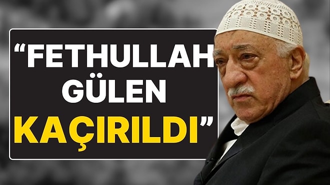 “FETÖ Elebaşı Fethullah Gülen Kaçırıldı” İddiasının Detaylarını Hande Fırat Açıkladı