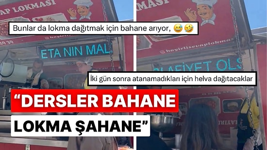 Yeni Moda Lokma Dağıtmak Oldu: Derslerini Geçen Öğrenciler Hayır Lokması Dağıttı