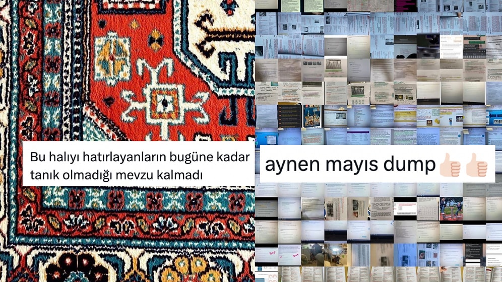 Tarihe Tanıklık Eden Halıdan Mayıs Dump'ından Ders Notu Çıkanlara Son 24 Saatin Viral Tweetleri