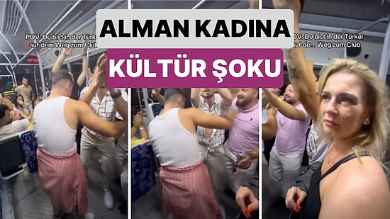 Antalya'da Otobüse Binen Alman Bir Kadın Göbek Atmaya Başlayan Gençlerin Arasında Kalınca Kültür Şoku Yaşadı