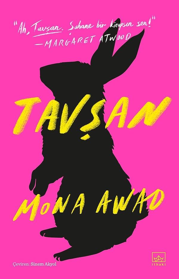 6. Tavşan - Mona Awad