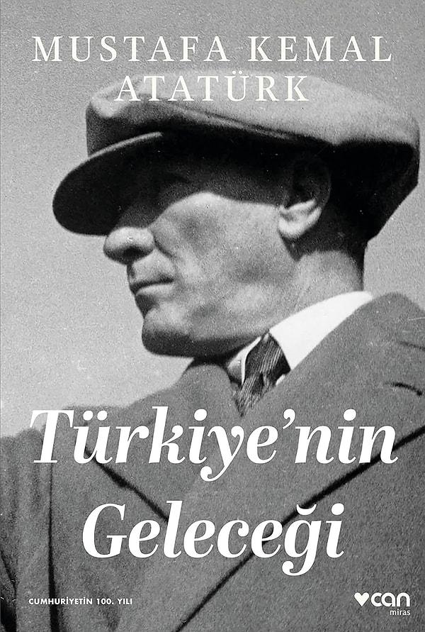 8. Türkiye'nin Geleceği - Mustafa Kemal Atatürk
