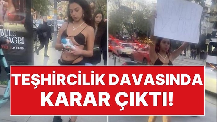 Bağdat Caddesi'nde 'Memelere Özgürlük' Pankartı ile Yürüyen Melisa Aydınalp'a Açılan Davada Karar!