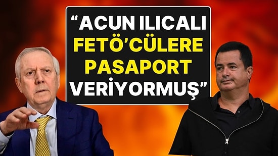 Aziz Yıldırım’dan Acun Ilıcalı İçin FETÖ ve Adnan Oktar İddiası: “FETÖ’cülere Dominik'te Pasaport Veriyormuş”