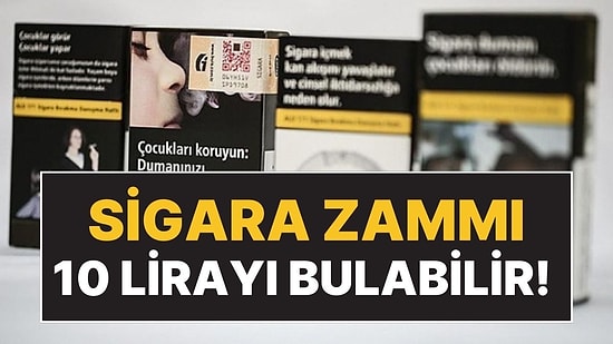 Sigaraya 10 Lira Zam Daha: Temmuz Ayında Vergi Kaynaklı Artış Büyük Olacak!