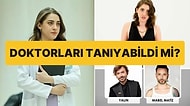 Bahar'ın Seren'i Nil Sude Albayrak, Doktor Ünlüleri Tahmin Etti