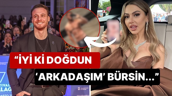 Tam Arkadaş Olduklarına İnanmıştık! Hadise'nin Kerem Bürsin'in Doğum Gününü Kutladığı Paylaşım Kafa Karıştırdı