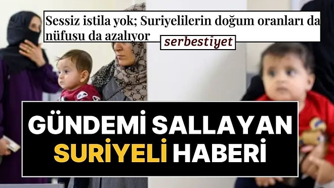 Gündemi Sallayan Suriyeli Sığınmacı Haberi: "Suriyeli Sayısı Azalıyor, Sessiz İstila Yok"