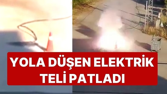 Hatay'da Sıcağın Etkisiyle Kopan Elektrik Teli Yolun Ortasında Patladı: O Anlar Kameralar Yansıdı