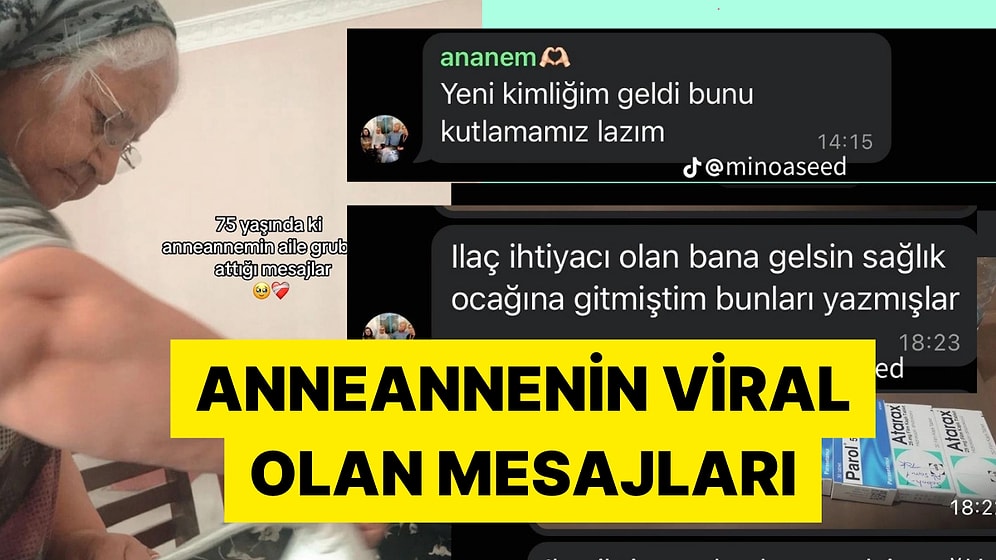 75 Yaşındaki Anneannenin Aile WhatsApp Grubuna Attığı Mesajlar İçinizi Isıtacak