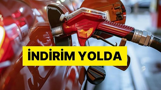Benzin ve Motorin Alacaklar Dikkat! Biraz Daha Bekleyin: İndirim Yolda