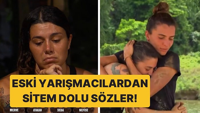 Survivor'da Merve ve Nefise'nin Şike Skandalına Eski Yarışmacılardan Tepki Yağdı!