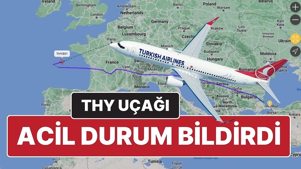 THY Uçağı Acil Durum Bildirdi: Uçak Saatler Sonra İstanbul’a Döndü