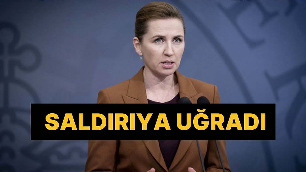 Danimarka Başbakanı Mette Frederiksen Darbedildi: Saldırgan Tutuklandı