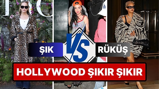 Hollywood Şıkır Şıkır: Haftanın Şık ve Rüküşlerini Beraber Seçiyoruz