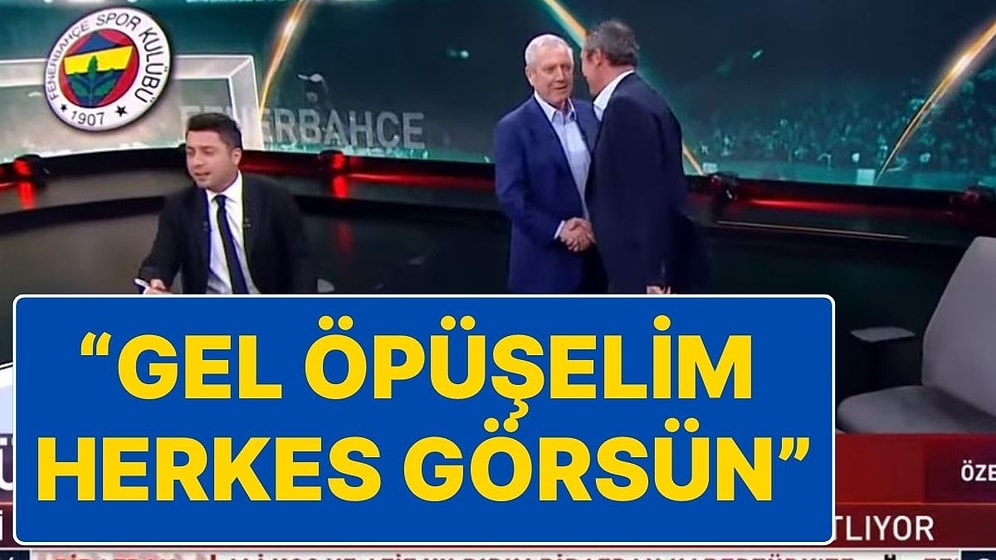 Ali Koç ve Aziz Yıldırım Canlı Yayına Öpüşerek Başladı
