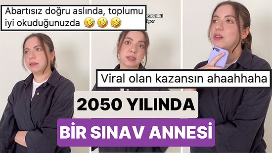 2050'de Bir Sınav Annesi Canlandırması Beğeni Topladı: "Endişelenmekte Haksız mıyım? 2 Saattir Online Değil"