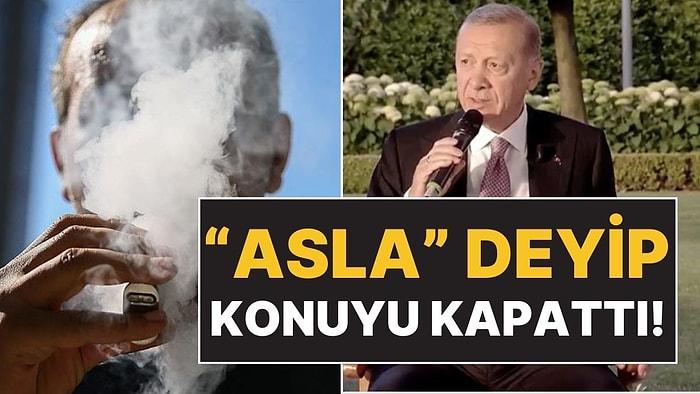 Cumhurbaşkanı Erdoğan'dan Elektronik Sigara Açıklaması: 'Asla' Çıkışıyla Konuyu Kapattı!