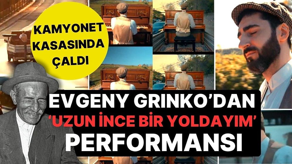 Kamyonet Kasasında İstanbul'u Gezerek Çaldı! Dünyaca Ünlü Piyanist Evgeny Grinko'dan 'Gündüz Gece' Performansı