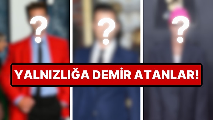 Yalnızlığa Demir Atanlar: Uzun Süre Boyunca Bekar Kaldığını Bilmediğiniz 10 Ünlü Erkek