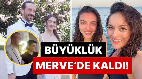 Ezgi Mola Düğününe Davet Etmemişti: Cihan Ayger'le Evlenen Merve Dizdar, Arkadaşına Yine Kıyamadı!