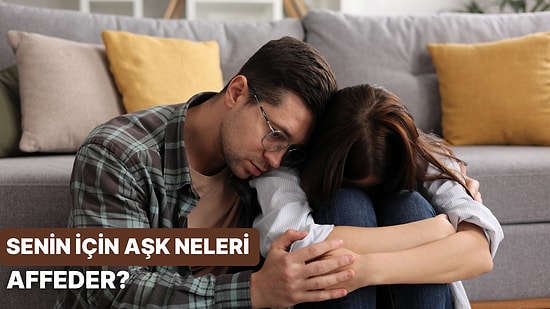 İlişkilerinde Ne Kadar Affedicisin?