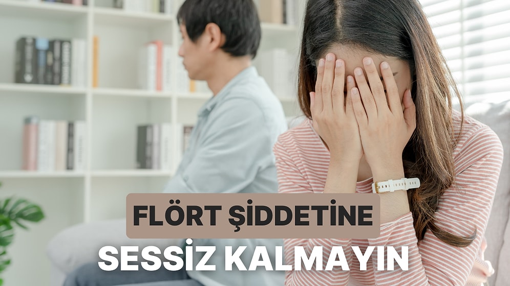 İkili İlişkilerin Tehlikeli Yüzü: Flört Şiddetine Maruz Kaldığınızı Nasıl Anlarsınız?