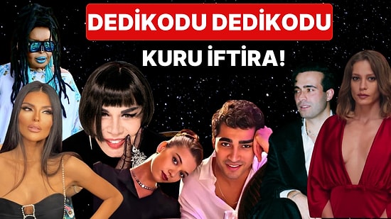 10 Haziran'a Damgasını Vuran Magazin Olaylarını Anlatıyoruz!