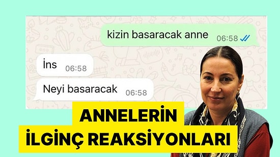 Annelerinin WhatsApp'te Verdikleri Tahmin Edilemez Tepkileri Paylaşarak Güldüren Evlatlar