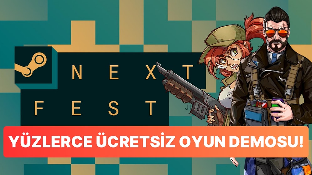 Steam Next Fest Başladı: Yüzlerce Ücretsiz Oyun Demosu ve Çok Daha Fazlası!