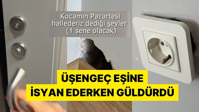 Kocasının Pazartesi Hallederiz Deyip Bir Yıl Boyunca Ertelediği İşleri Paylaşan Kadın Viral Oldu