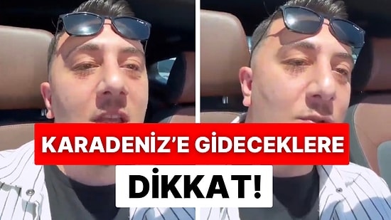 Karadenizli Vatandaş Bayramda Geleceklere Duyurdu: “Sakın Arabayla Gelmeyin!”