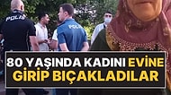 Kırıkkale'de Korkunç Cinayet: 80 Yaşındaki Kadını Evine Girip Bıçaklayarak Öldürdüler!