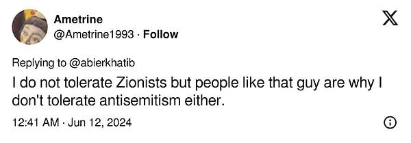"Siyonistlere tahammülüm yok ama o adam gibiler sayesinde antisemitizme de tahammül edemiyorum."