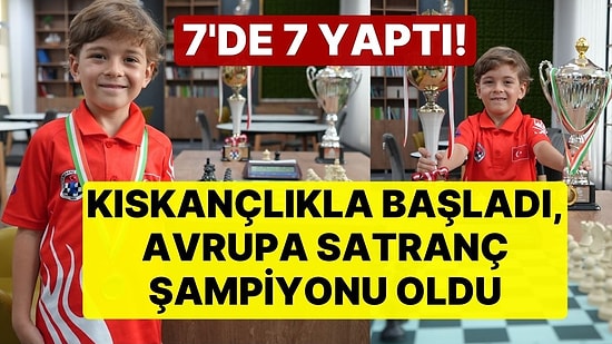 Ablasını Kıskandığı İçin Satranç Oynamaya Başladı, Avrupa Şampiyonu Oldu!