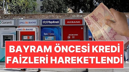 Kurban Bayramı Öncesi İhtiyaç Kredi Faizlerinde Dikkat Çeken Düşüş!