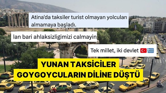 Atina'daki Taksicilerin Turist Olmayan Yolcuları Almamasına Gelen İronik Tepkiler