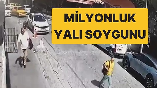 Milyonluk Yalı Soygunu: Şüpheliler Böyle Kaçmış