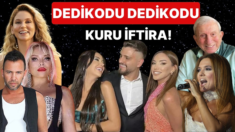 13 Haziran'a Damgasını Vuran Magazin Olaylarını Anlatıyoruz!