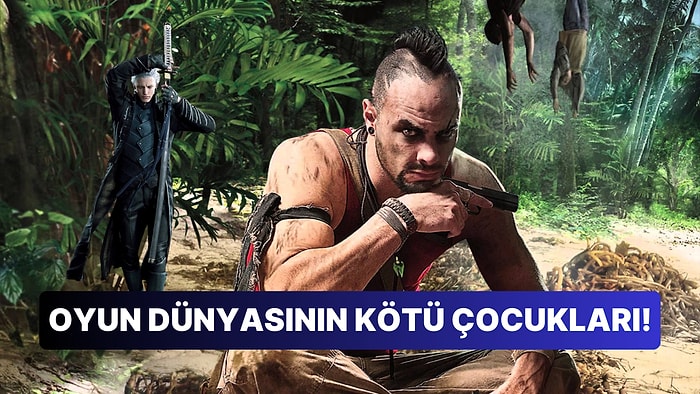 Oyun Dünyasının Kötü Çocukları: Video Oyunlarındaki En Havalı Kötü Karakterler!