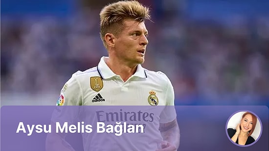 Toni Kroos ve Hâletiruhiyemiz