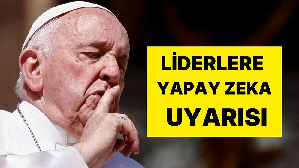Papa'dan G7 Zirvesinde Dikkat Çeken Uyarı: “Katil Robotlar” İçin Yasaklama Kararı Talep Etti