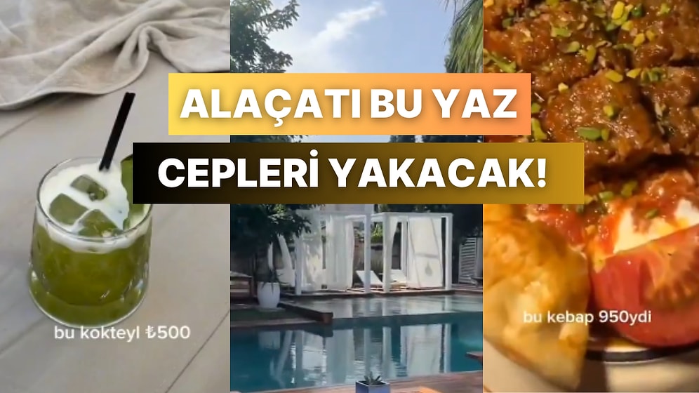 Alaçatı'da Mekan Mekan Gezdi, Fiyatları Paylaştı: ''Dondurmanın Topu 100 Tl''