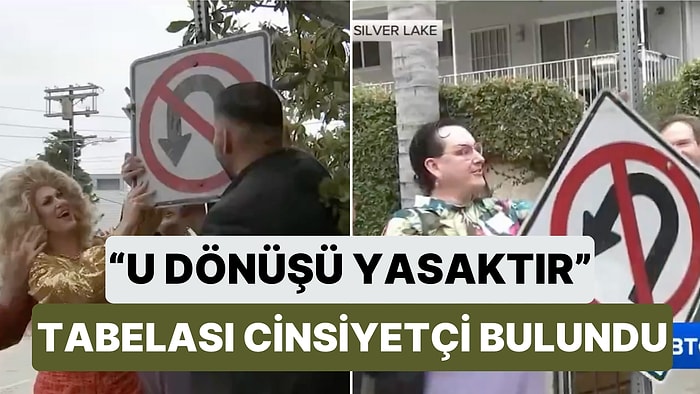 ABD'de Eşcinsellerin Yaşadığı Bir Mahallede 'U Dönüşü Yasaktır' Tabelası 'Homofobik' Bulunduğu İçin Kaldırıldı