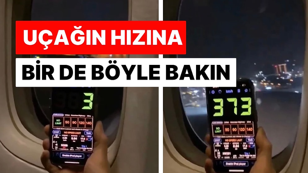 Uçak Kalkışı Esnasında Anbean Hızını Ölçtüler: O Anlar Sosyal Medyada Gündem Oldu