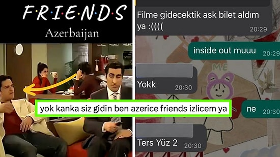 Azerice Friends'ten 'Inside Out'a Haftanın Birbirinden Komik Dizi ve Film Paylaşımları