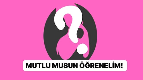 Tek Soruluk Görsel Testte Mutlu musun Öğrenelim!