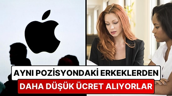 Apple, Binlerce Kadın Çalışanına Daha Düşük Ücret Ödemesi Nedeniyle Dava Edildi!