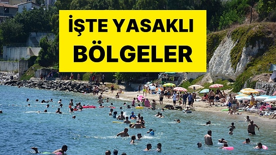 Tatilcilere Kötü Haber: O İllerde Denize Girmek Yasaklandı