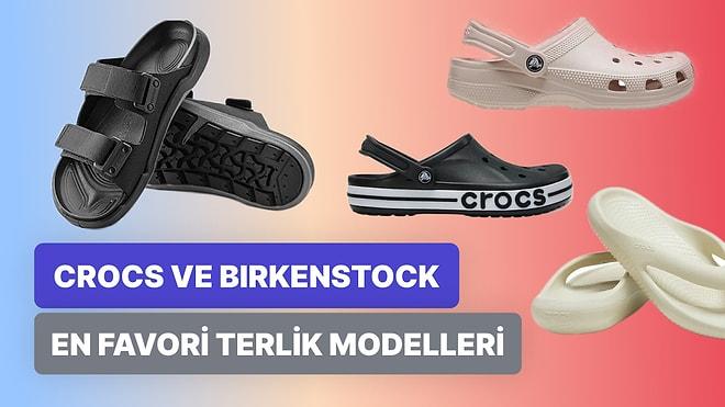 Crocs ve Birkenstock’un En Favori Terlik Modelleri